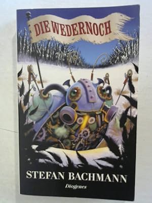 Seller image for Die Wedernoch. for sale by Buecherhof