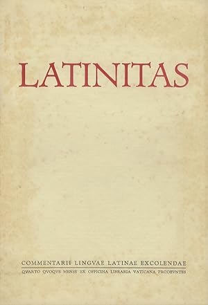 LATINITAS commentarii linguae latinae excolendae. Anno secondo, 1954, fascicolo n. IV.