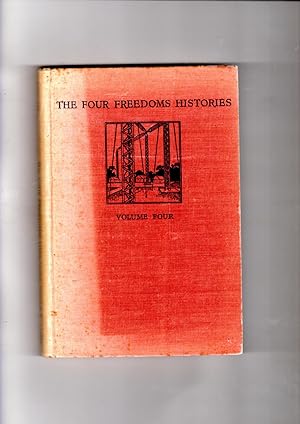 Seller image for The Four Freedoms Histories or The People We Are. A History for Boys and Girls. Volume IV: Great Britain and the World: 1870-1949. The Age of Competition for sale by Gwyn Tudur Davies