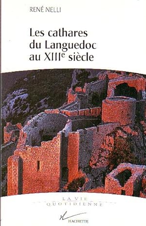 Les cathares du Languedoc au XIIIe siècle