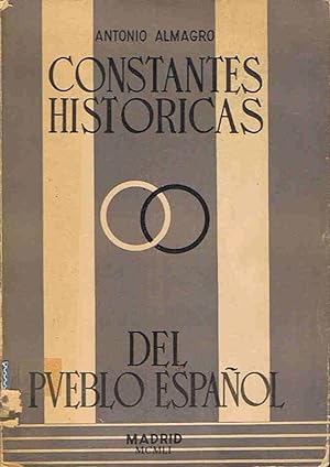 Seller image for CONSTANTES HISTRICAS DEL PUEBLO ESPAOL. Ensayo y guines para una enseanza popular for sale by Librera Torren de Rueda
