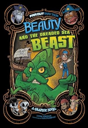 Immagine del venditore per Beauty and the Dreaded Sea Beast: A Graphic Novel (Far Out Fairy Tales) by Simonson, Louise [Paperback ] venduto da booksXpress