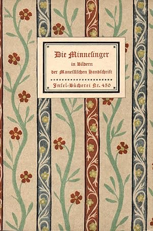 Bild des Verkufers fr Inselbuchnr. 450 / 1A In den Bildern der Manessischen Handschrift. Erste Folge. zum Verkauf von Versandantiquariat Neumann/Hnnige