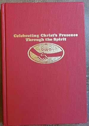 Celebrating Christ's Presence Through the Spirit: Official Report of the Fourteenth Congress - Ba...