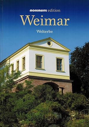 Bild des Verkufers fr Weimar - Welterbe zum Verkauf von Paderbuch e.Kfm. Inh. Ralf R. Eichmann