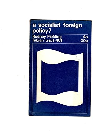 Seller image for A Socialist Foreign Policy for sale by Gwyn Tudur Davies