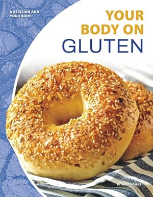 Immagine del venditore per Your Body on Gluten venduto da GreatBookPrices