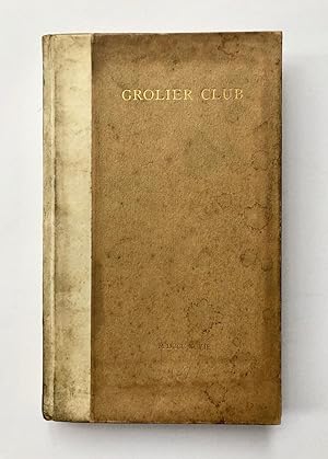 The Grolier Club of the City of New York: Officers, Committees, Constitution, By-Laws, House Rule...