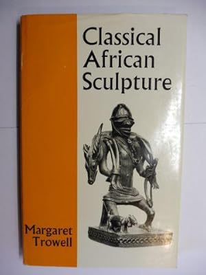 Seller image for Classical African Sculpture. for sale by Antiquariat am Ungererbad-Wilfrid Robin