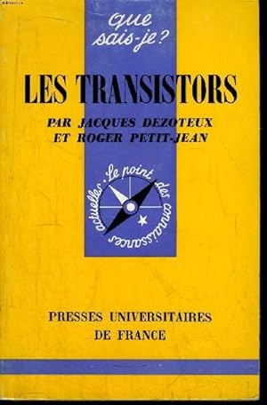 Bild des Verkufers fr Que sais-je? N 1121 Les transistors zum Verkauf von Le-Livre