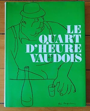 Seller image for Le quart d'heure vaudois. for sale by La Bergerie