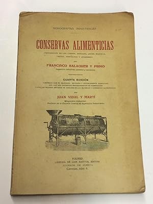 Imagen del vendedor de Conservas alimenticias. Preparacin de las carnes, pescado, leche, manteca, frutos, hortalizas y legumbres. a la venta por LIBRERA DEL PRADO