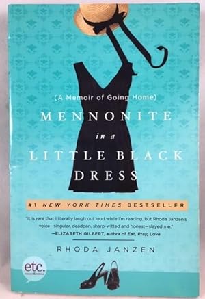 Mennonite in a Little Black Dress: A Memoir of Going Home