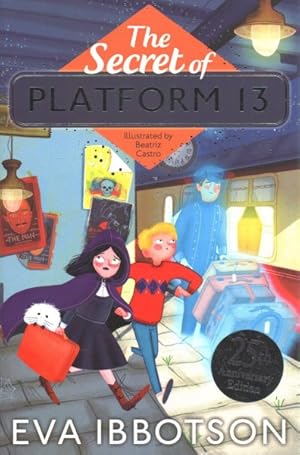 Image du vendeur pour Secret of Platform 13 : 25th Anniversary Edition mis en vente par GreatBookPrices