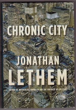 Image du vendeur pour Chronic City A Novel mis en vente par Ainsworth Books ( IOBA)