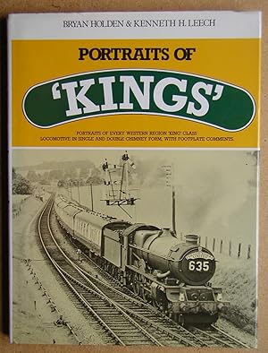Portraits of 'Kings' Portraits of Every Western Region King Class Locomotive in Single and Double...
