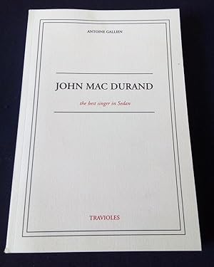 John Mac Durand - the best singer in Sedan