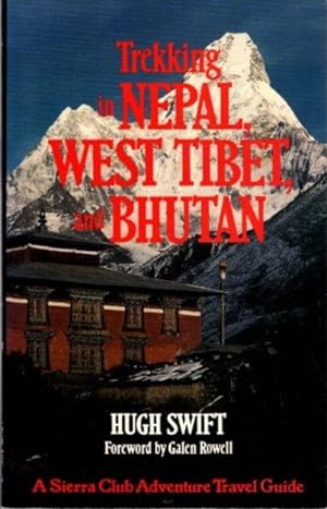 Seller image for TREKKING IN NEPAL, WEST TIBET, AND BHUTAN for sale by By The Way Books