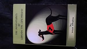 Seller image for The Adventures of Gordon the Greyhound for sale by El Pinarillo Books