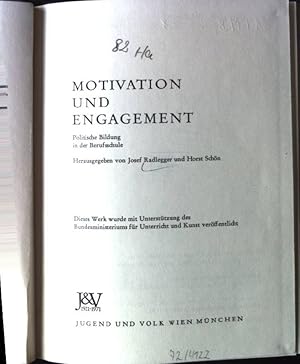 Bild des Verkufers fr Motivation und Engagement : polit. Bildung in d. Berufsschule. Pdagogik der Gegenwart ; 601 zum Verkauf von books4less (Versandantiquariat Petra Gros GmbH & Co. KG)