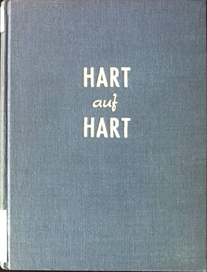 Bild des Verkufers fr Hart auf Hart: Die Geschichte eines Arbeitskampfes. zum Verkauf von books4less (Versandantiquariat Petra Gros GmbH & Co. KG)