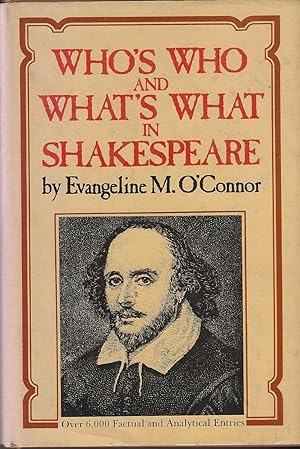 Who's Who & What's What in Shakespeare