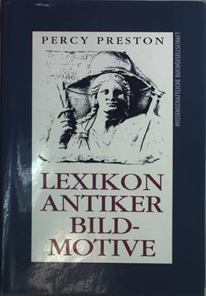 Seller image for Lexikon antiker Bildmotive. for sale by books4less (Versandantiquariat Petra Gros GmbH & Co. KG)