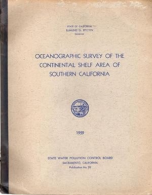 Seller image for Oceanographic Survey of the Continental Shelf Area of Southern California for sale by Once Read Books