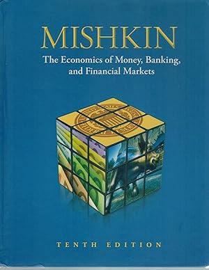 Seller image for ECONOMICS OF MONEY, BANKING, AND FINANCIAL MARKETS, 10TH EDITION for sale by Books on the Boulevard