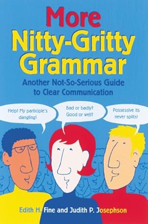 Imagen del vendedor de More Nitty-Gritty Grammar : Another Not-So-Serious Guide to Clear Communication a la venta por GreatBookPrices