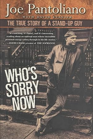 Immagine del venditore per Who's Sorry Now: The True Story of a Stand-up Guy venduto da Kenneth A. Himber