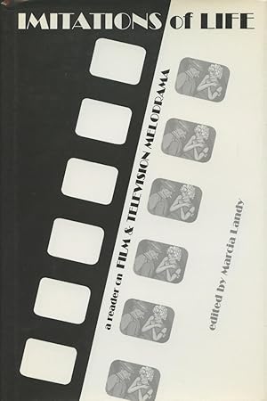 Seller image for Imitations of Life: A Reader on Film & Television Melodrama (Contemporary Approaches to Film and Media Series) for sale by Kenneth A. Himber