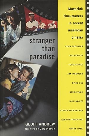 Stranger Than Paradise: Maverick Film-Makers in Recent American Cinema (Limelight)