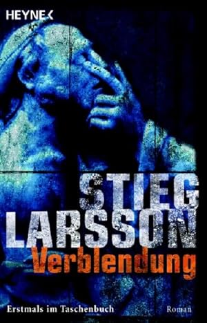 Seller image for Verblendung : Roman. Stieg Larsson. Aus dem Schwed. von Wibke Kuhn for sale by NEPO UG