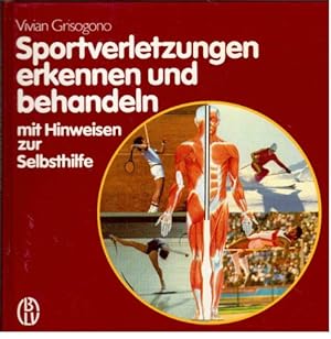 Imagen del vendedor de Sportverletzungen erkennen und behandeln. Mit Hinweisen zur Selbsthilfe a la venta por NEPO UG