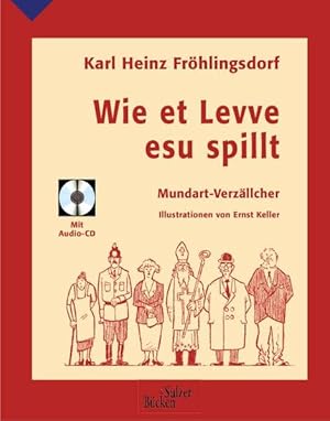 Seller image for Wie et Levve esu spillt; Teil: Buch. Ill. von Ernst Keller for sale by NEPO UG