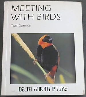 Image du vendeur pour MEETING WITH BIRDS - ONE HUNDRED BIRDS TO KNOW, WITH FIELD SKETCHES BY CLIVE HOPCROFT mis en vente par Chapter 1