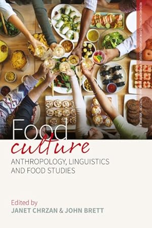 Seller image for Food Culture : Anthropology, Linguistics and Food Studies for sale by GreatBookPrices