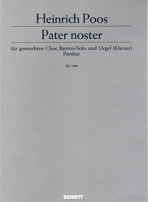 Bild des Verkufers fr Pater noster f?r gemischten Chor, Bariton-Solo und Orgel (Klavier) Partitur (ED 7006) zum Verkauf von Antiquariat Hans Wger