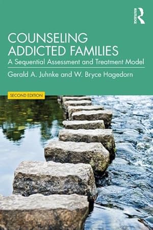 Image du vendeur pour Counseling Addicted Families : An Sequential Assessment and Treatment Model mis en vente par GreatBookPrices