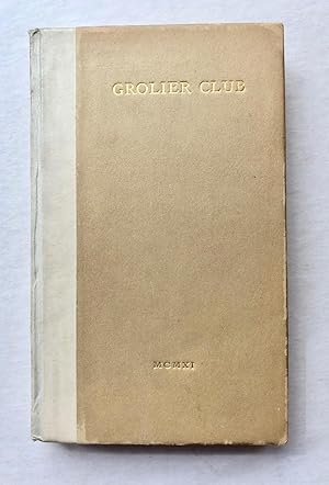 The Grolier Club of the City of New York: Officers, Committees, Constitution, By-Laws, House Rule...