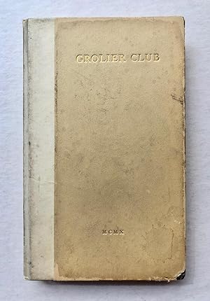 The Grolier Club of the City of New York: Officers, Committees, Constitution, By-Laws, House Rule...