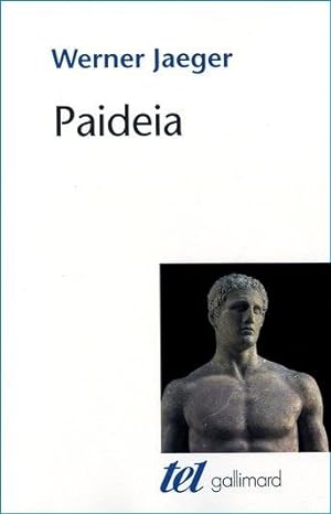 Paideia, la Formation de l'homme grec La Grèce archaïque, Le génie d'Athènes
