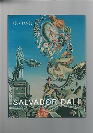 Seller image for Salvador Dali : The Construction of the Image 1925-1930 for sale by Mom and Pop's Book Shop,