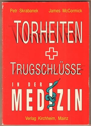 Imagen del vendedor de Torheiten und Trugschlsse in der Medizin. a la venta por Antiquariat Neue Kritik