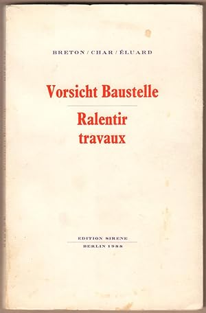 Image du vendeur pour Vorsicht Baustelle / Ralentir travaux. (franzsisch-deutsch). mis en vente par Antiquariat Neue Kritik