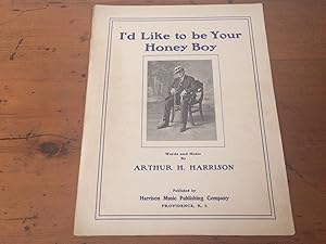 Seller image for I'D LIKE TO BE YOUR HONEY BOY for sale by Jim Hodgson Books