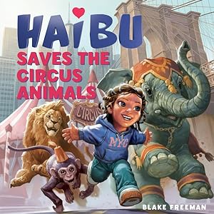 Seller image for Haibu Saves the Circus Animals for sale by GreatBookPrices