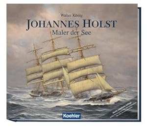 Seller image for Johannes Holst : Maler der See for sale by AHA-BUCH GmbH