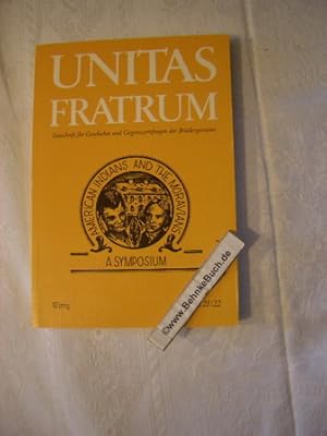 Immagine del venditore per Unitas Fratrum - Zeitschrift fr Geschichte und Gegenwartsfragen der Brdergemeine Heft 21/22. venduto da Antiquariat BehnkeBuch